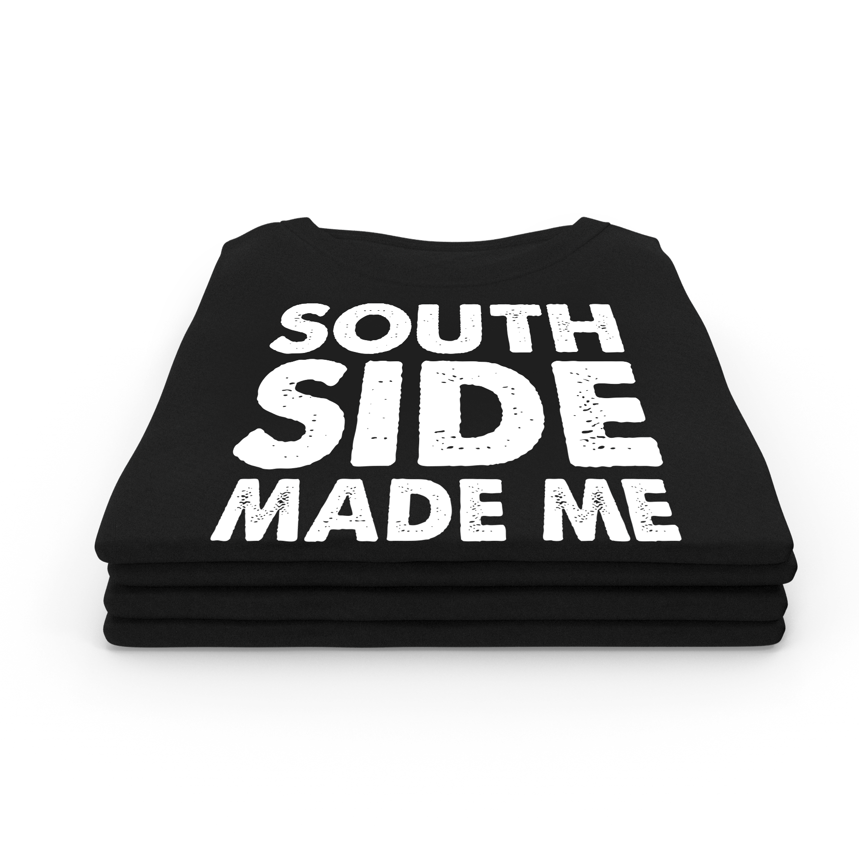 Southside Made Me - TShirt